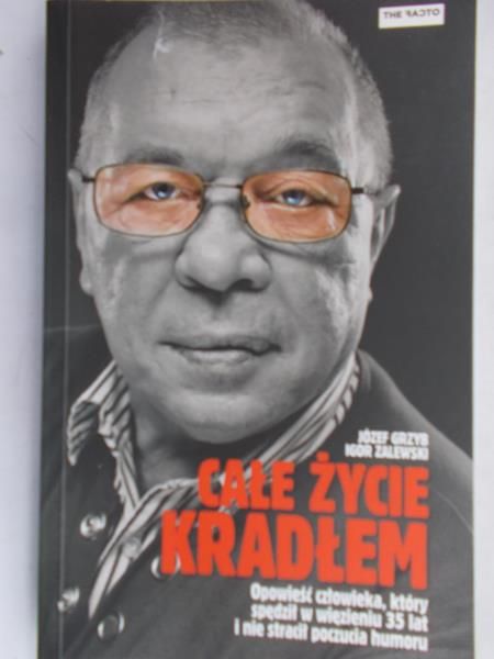 Zalewski Igor - Całe życie kradłem