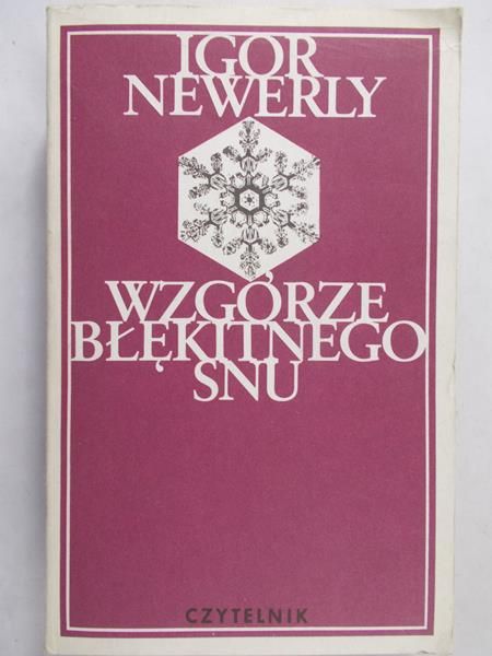 Newerly Igor - Wzgórze błękitnego snu