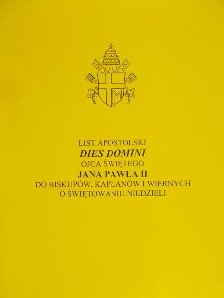 List Apostolski Dies Domini Ojca Świętego Jana Pawła II