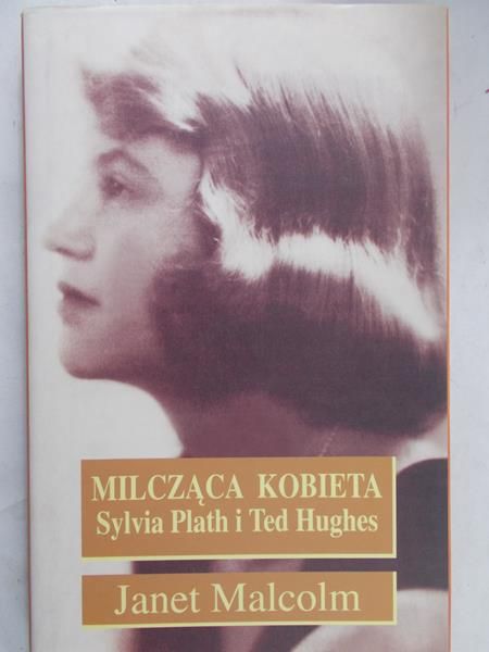Plath Sylvia - Milcząca kobieta