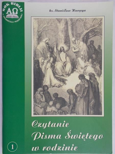 Haręzga Stanisław - Czytanie Pisma Świętego w rodzinie