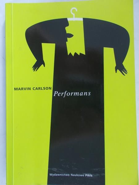 Carlson Marvin - Performans