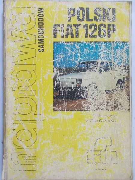 Klimecki Zbigniew - Naprawa samochodów. Polski Fiat 126p