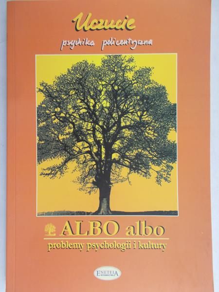 Karpowicz Joanna (red.) - Psychologia religii. Albo albo problemy psychologii i kultury