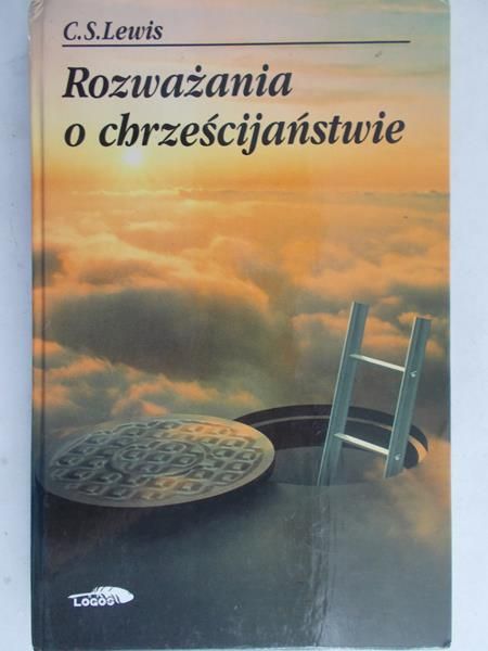 Lewis Clive  - Rozważania o chrześcijaństwie
