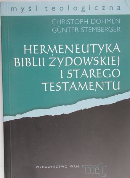 Dohmen Christoph - Hermeneutyka Biblii żydowskiej i Starego Testamentu