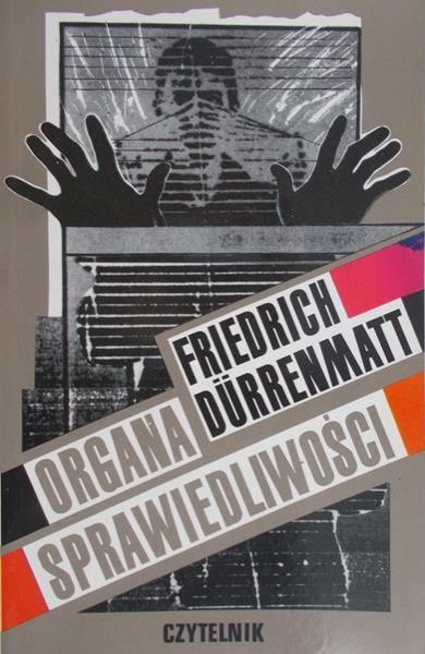 Durrenmatt Friedrich - Organa sprawiedliwości