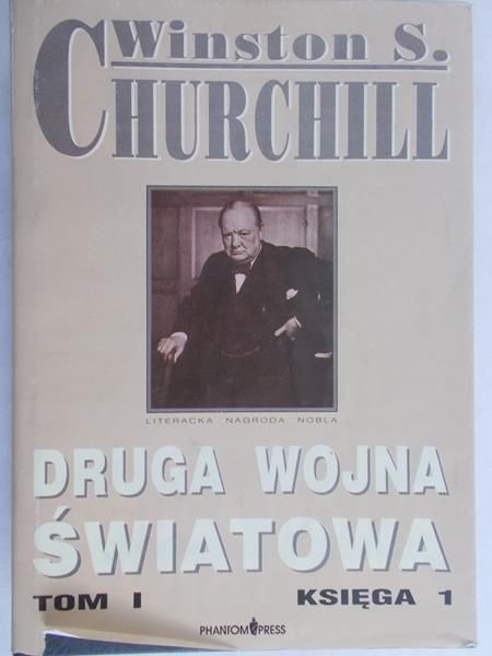 Churchill Winston S. - Druga wojna światowa. Tom I Księga 1