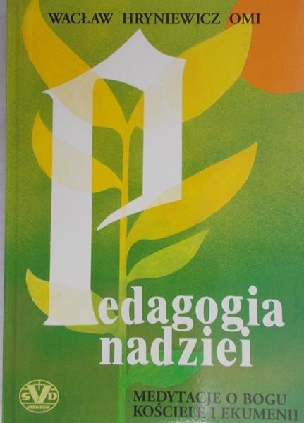 Hryniewicz Wacław - Pedagogia nadziei