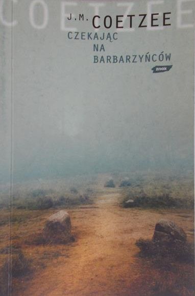 Coetzee J. M. - Czekając na barbarzyńców