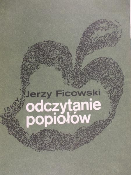 Ficowski Jerzy - Odczytanie popiołów