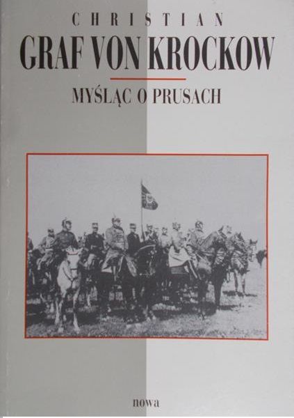 Krockow Christian - Myśląc o Prusach