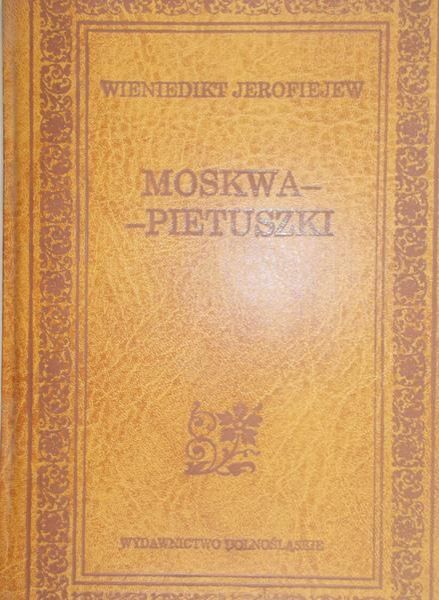 Jerofiejew Wieniedikt - Moskwa-Pietuszki