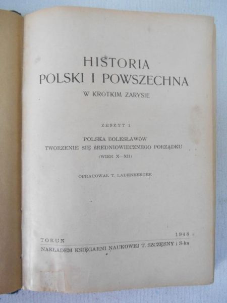 Ladenberger Tadeusz (opr.) - Historia Polski i powszechna w krótkim zarysie, 1948 r.