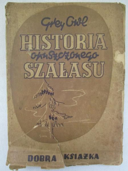 Owl Grey - Historia opuszczonego szałasu, 1948 r.