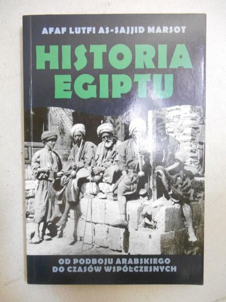 Marsot Afaf Lutfi As-Sajjid - Historia Egiptu