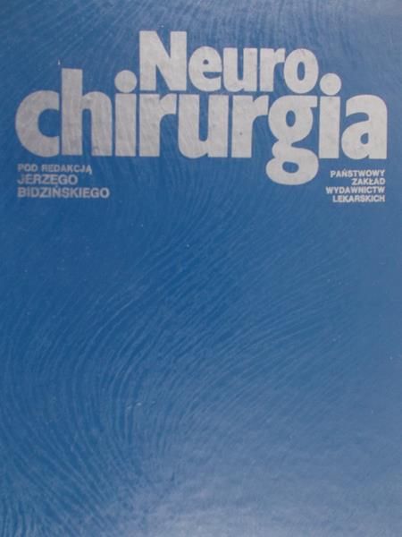 Bidziński Jerzy - Neurochirurgia