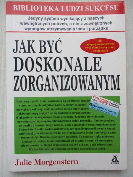 Morgenstern Julie - Jak być doskonale zorganizowanym