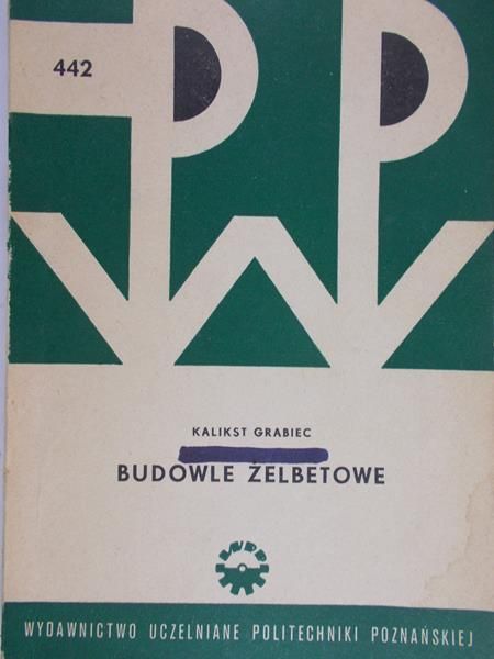 Grabiec Kalikst - Budowle żelbetowe