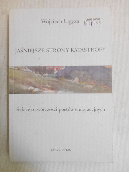 Ligęza Wojciech - Jaśniejsze strony katastrofy