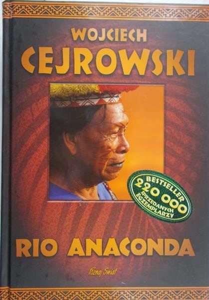 Cejrowski Wojciech - Rio Anaconda