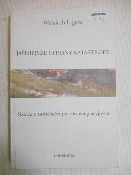 Ligęza Wojciech - Jaśniejsze strony katastrofy