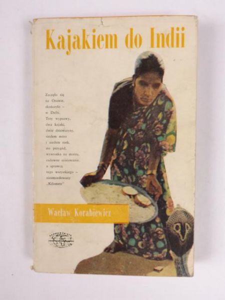 Korabiewicz Wacław - Kajakiem do Indii