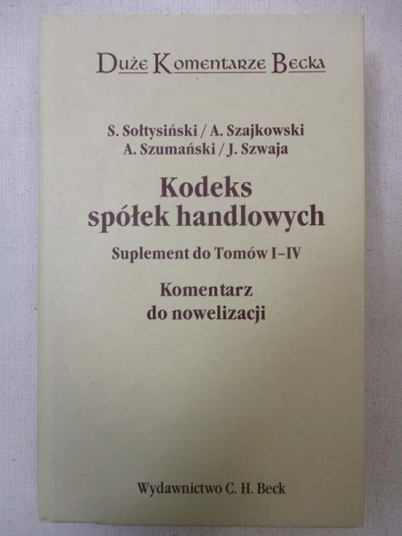 Sołtysiński S. - Kodeks spółek handlowych. Suplement do tomów I-IV