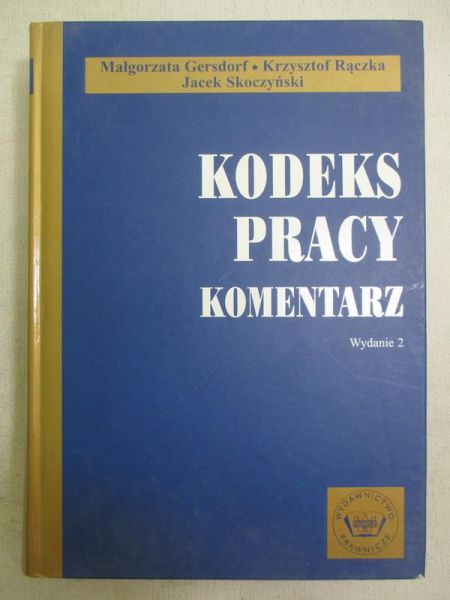 Gersdorf Małgorzata - Kodeks pracy. Konentarz