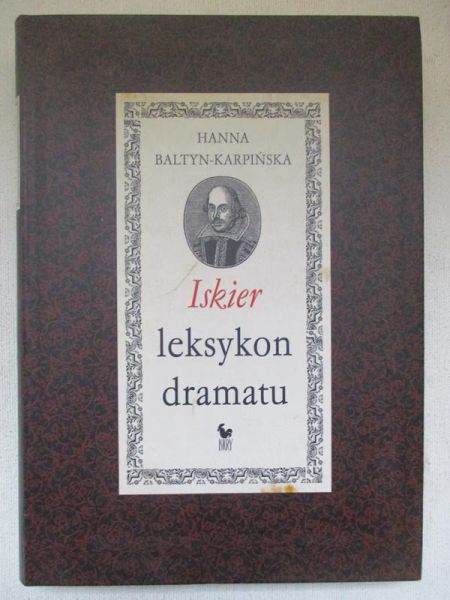 Karpińska-Balatyn Hanna - Iskier leksykon dramatu
