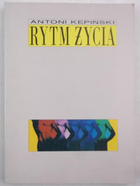 Kępiński Antoni - Rytm życia