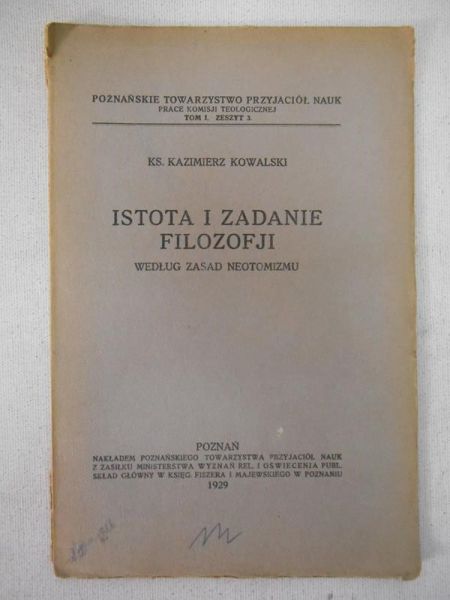 Kowalski Kazimierz - Istota i zadanie filozofji, 1929 r.