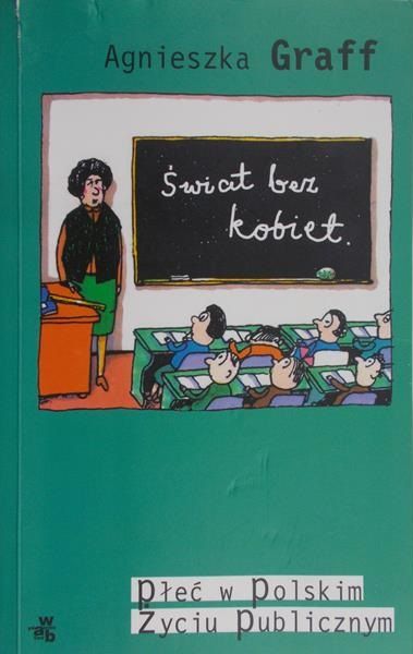 Graff Agnieszka - Świat bez kobiet