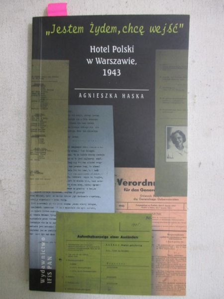 Haska Agnieszka - Hotel Polski, w Warszawie 1943