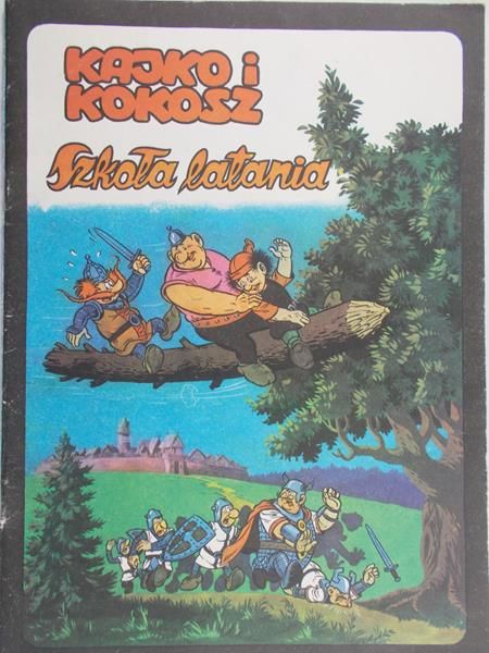 Christa Janusz - Kajko i Kokosz Szkoła latania