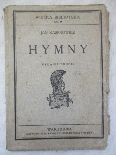 Kasprowicz Jan - Hymny, 1927 r.