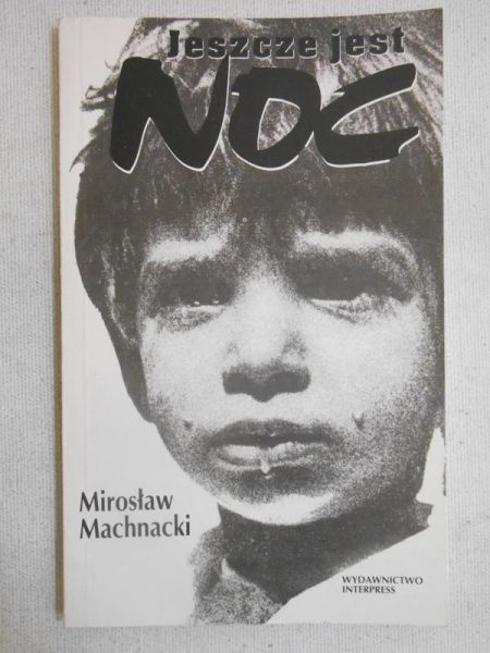 Machnacki Mirosław - Jeszcze jest noc