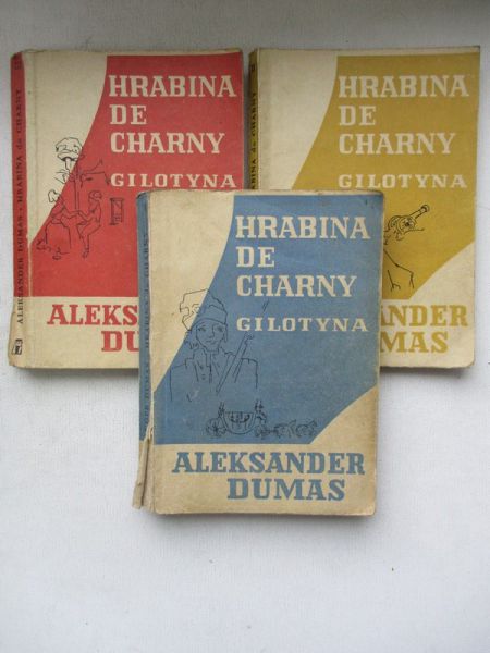 Dumas Aleksander - Hrabina de Charny. Gilotyna cz. 2, tomy I-III