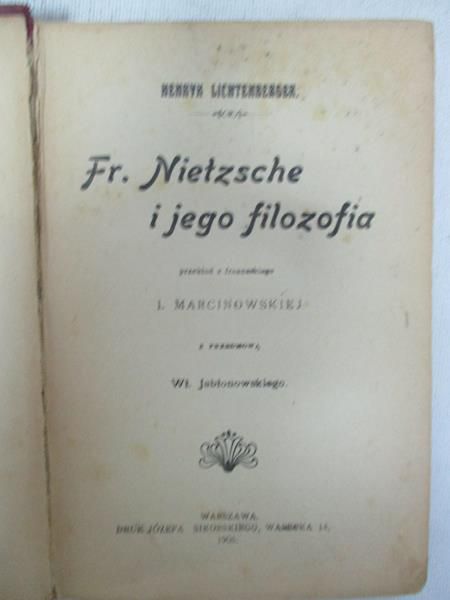 Lichtenberger Henryk - Fr. Nietzsche i jego filozofia. Antyk 1905 r.