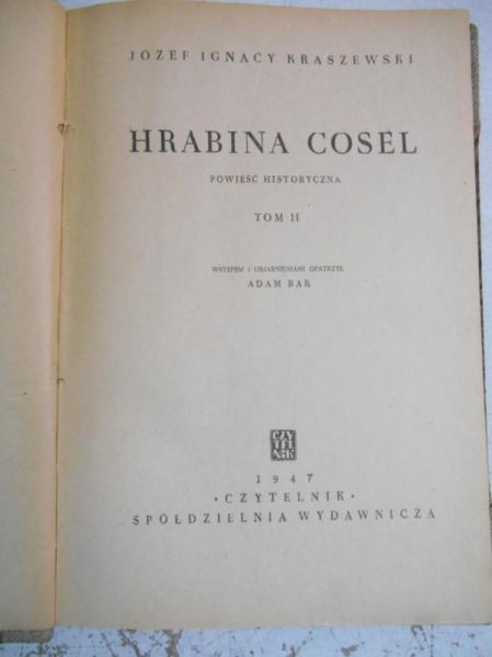 Kraszewski Józef Ignacy - Hrabina Cosel, tom II, 1947 r.