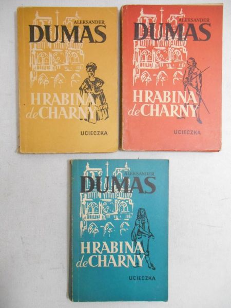 Dumas Aleksander - Hrabina de Charny. Ucieczka, tomy I-III