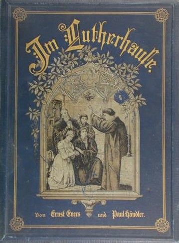 Handler Paul - Im Lutherhause