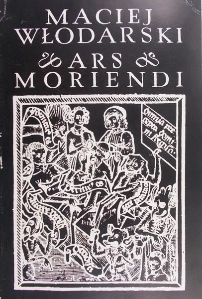 Włodarski Maciej - Ars moriendi