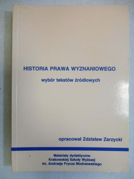 Zarzycki Zdzisław (opr.) - Historia prawa wyznaniowego