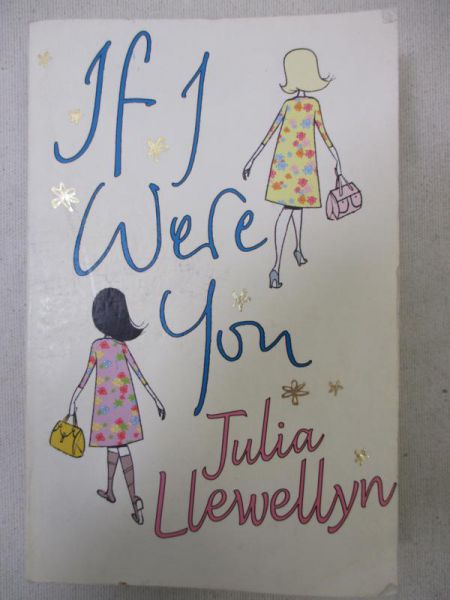 Llewellyn Julia - If I were you