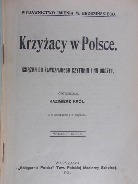 Krzyżacy w Polsce, 1921 r.