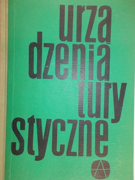 Lange Borys (red.) - Urządzenia turystyczne