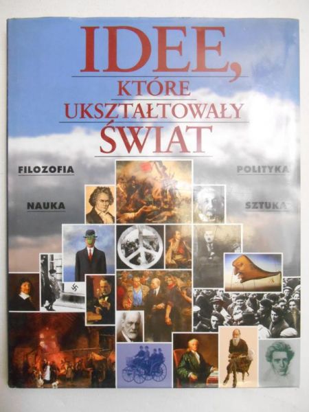 Stewart Robert - Idee, które ukształtowały świat