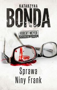 Bonda Katarzyna - Sprawa Niny Frank