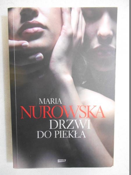 Nurowska Maria - Drzwi do piekła